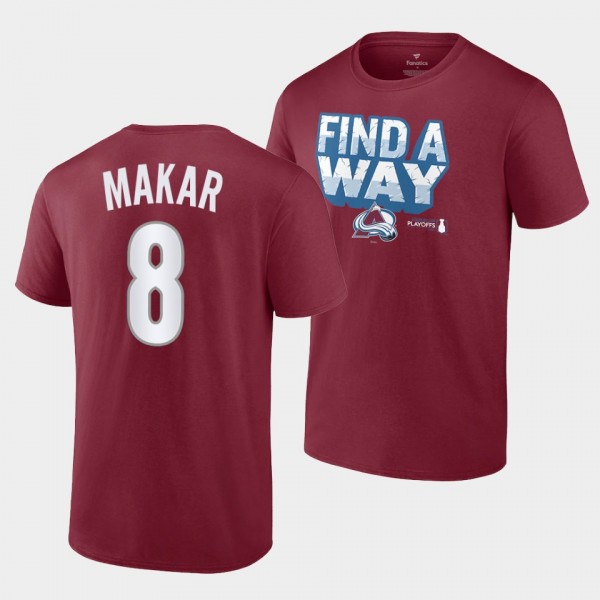 Colorado Avalanche Cale Makar 2022 Stanley Cup Playoffs Slogan Garnet #8 T-Shirt