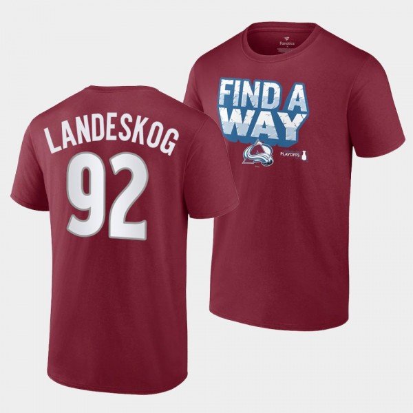 Colorado Avalanche Gabriel Landeskog 2022 Stanley Cup Playoffs Slogan Garnet #92 T-Shirt