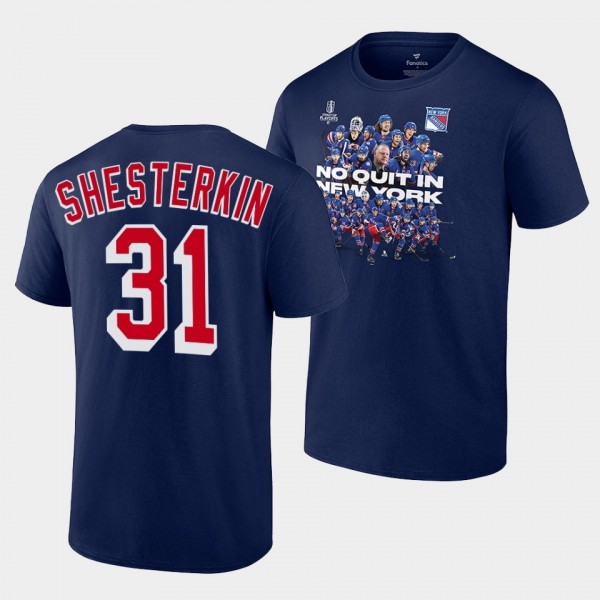 New York Rangers Igor Shesterkin No Quit in NY 2022 Playoffs Navy #31 T-Shirt